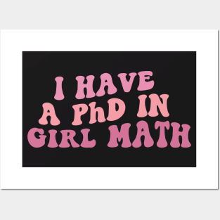 PhD in Girl Math Posters and Art